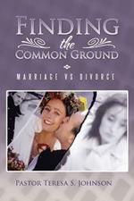 Finding the Common Ground: Marriage vs Divorce