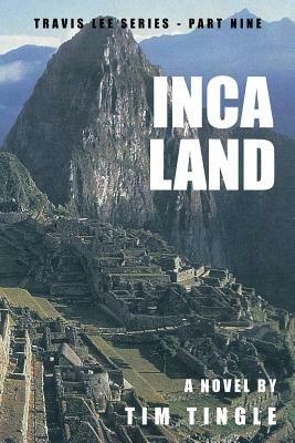 Inca Land - Tim Tingle - cover