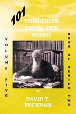 101 Thoughts from the Word: Volume Five