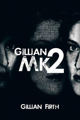 Gillian Mk2 - Gillian Firth - cover