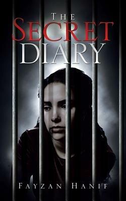 The Secret Diary - Fayzan Hanif - cover