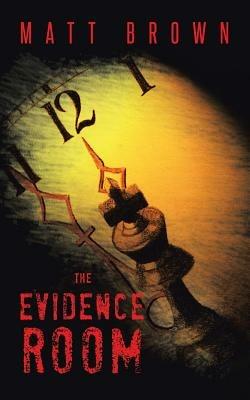 The Evidence Room - Matt Brown - cover