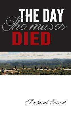 The Day the Muses Died - Richard Segal - cover