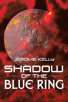Shadow of the Blue Ring - Jerome Kelly - cover