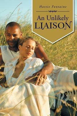 An Unlikely Liaison - Hattie Fontaine - cover