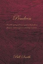 Pendeen: A Middle Aged Gentleman's Guide to the Problems, Pleasures, and Consequences of Holiday Romances