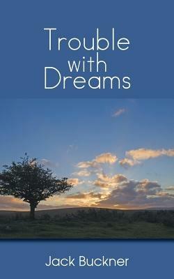 Trouble with Dreams - Jack Buckner - cover