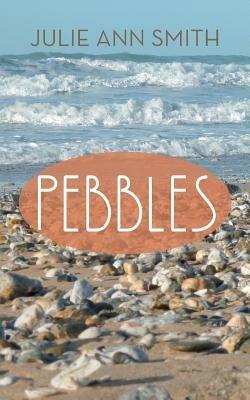 Pebbles - Julie Ann Smith - cover