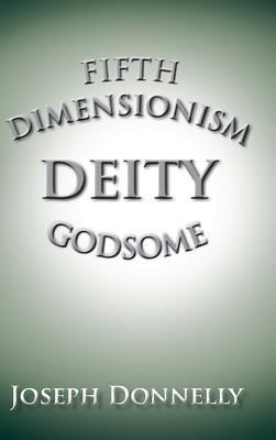 Fifth Dimensionism - Joseph Donnelly - cover