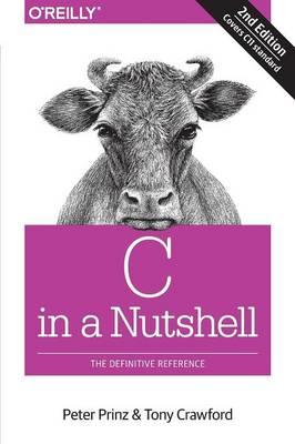 C in a Nutshell, 2e - Peter Prinz,Tony Crawford - cover