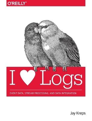 I Heart Logs - Jay Kreps - cover