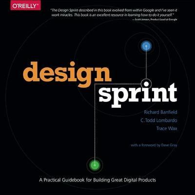 Design Sprint - Richard Banfield,C. Todd Lombardo,Trace Wax - cover