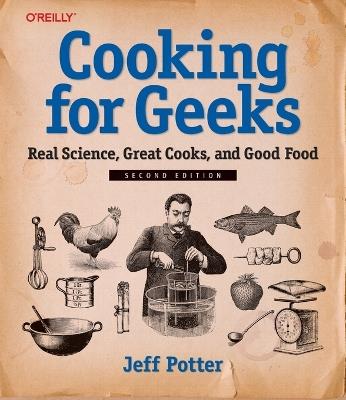 Cooking for Geeks, 2e - Jeff Potter - cover