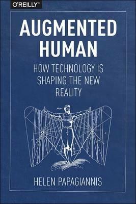 Augmented Human - Helen Papagiannis - cover