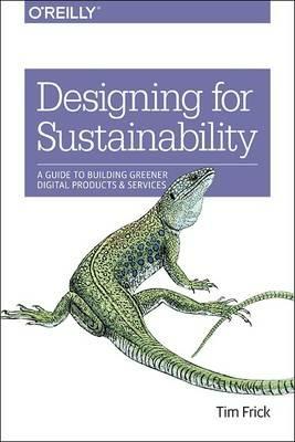 Designing for Sustainability - Tim Frick - cover
