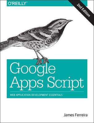 Google Apps Script 2e - James Ferreira - cover