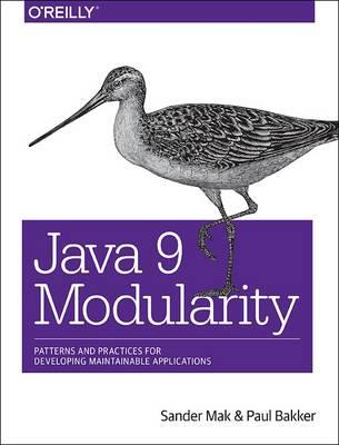 Java 9 Modularity - Sander Mak,Paul Bakker - cover