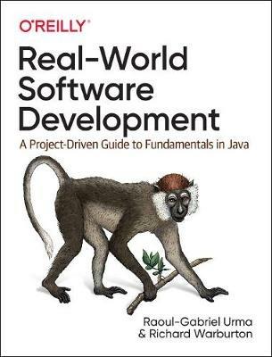Real-World Software Development - Richard Warburton,Raoul-Gabriel Urma - cover