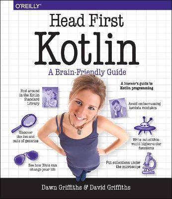 Head First Kotlin: A Brain-Friendly Guide - Dawn Griffiths,David Griffiths - cover