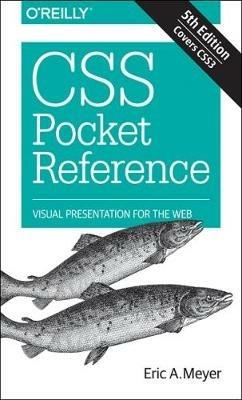CSS Pocket Reference: Visual Presentation for the Web - Eric A. Meyer - cover