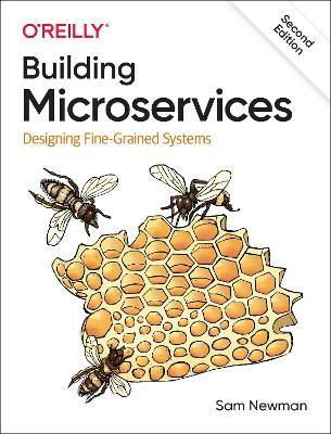 Building Microservices: Designing Fine-Grained Systems - Sam Newman - cover