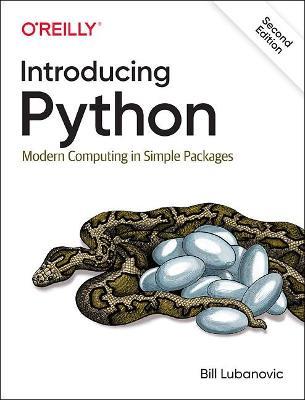 Introducing Python: Modern Computing in Simple Packages - Bill Lubanovic - cover