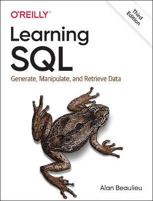 Learning SQL: Generate, Manipulate, and Retrieve Data - Alan Beaulieu - cover