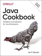 Java Cookbook: Problems and Solutions for Java Developers