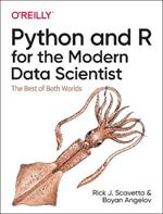 Python and R for the Modern Data Scientist: The Best of Both Worlds