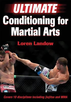 Ultimate Conditioning for Martial Arts - Loren Landow - cover