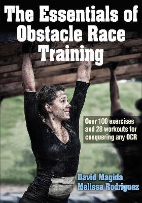 The Essentials of Obstacle Race Training - David Magida,Melissa Rodriguez - cover