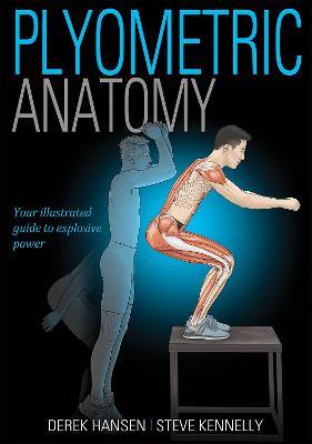 Plyometric Anatomy - Derek Hansen,Steve Kennelly - cover