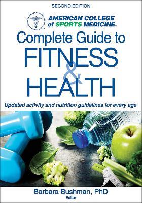 ACSM's Complete Guide to Fitness & Health - Barbara A. Bushman - cover