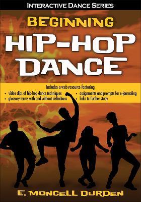 Beginning Hip-Hop Dance with Web Resource - E Moncell Durden - cover