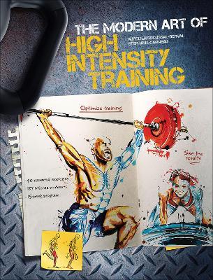 The Modern Art of High Intensity Training - Aurelien Broussal-Derval,Stephane Ganneau - cover