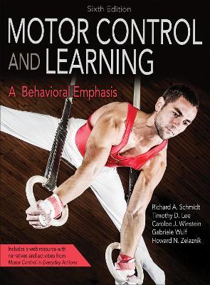 Motor Control and Learning: A Behavioral Emphasis - Richard A. Schmidt,Timothy D. Lee,Carolee Winstein - cover