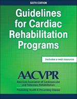 Guidelines for Cardiac Rehabilitation Programs