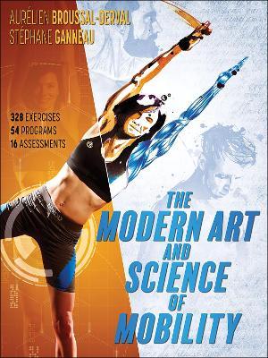 The Modern Art and Science of Mobility - Aurelien Broussal-Derval,Stephane Ganneau - cover