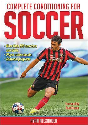 Complete Conditioning for Soccer - Ryan Alexander - cover