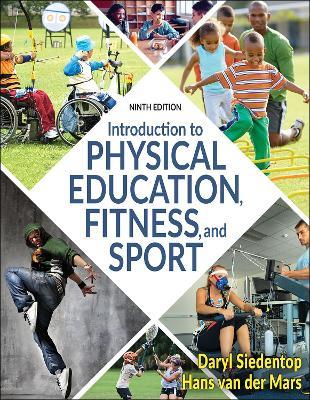 Introduction to Physical Education, Fitness, and Sport - Daryl Siedentop,Hans Van Der Mars - cover