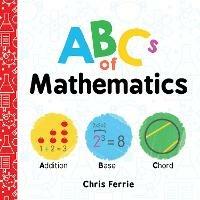 ABCs of Mathematics - Chris Ferrie - cover