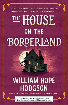 The House on the Borderland - William Hope Hodgson - cover