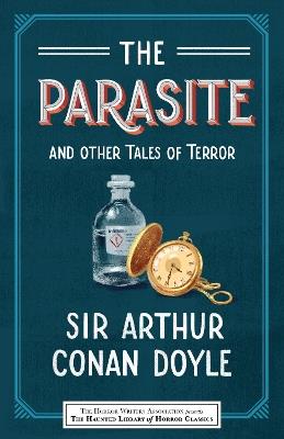 The Parasite and Other Tales of Terror - Arthur Conan Doyle - cover