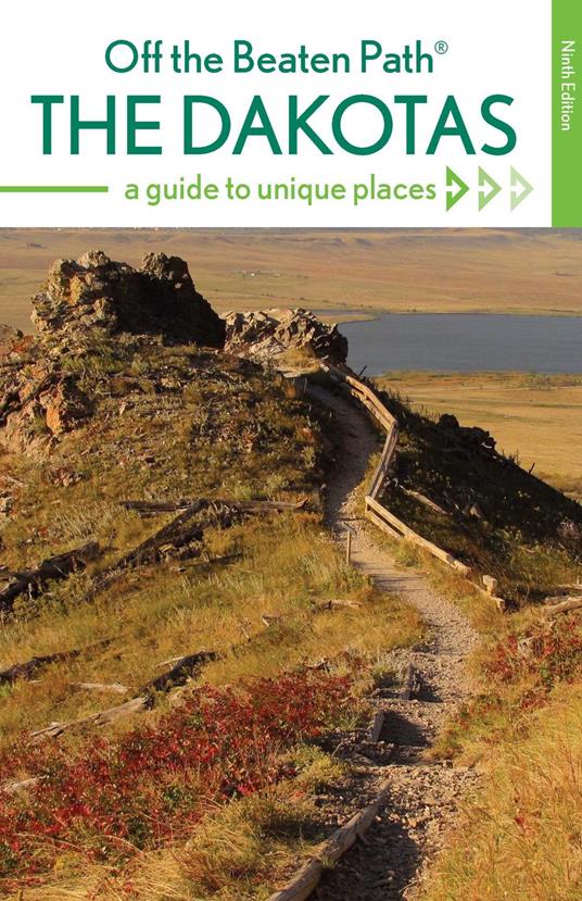 The Dakotas Off the Beaten Path®
