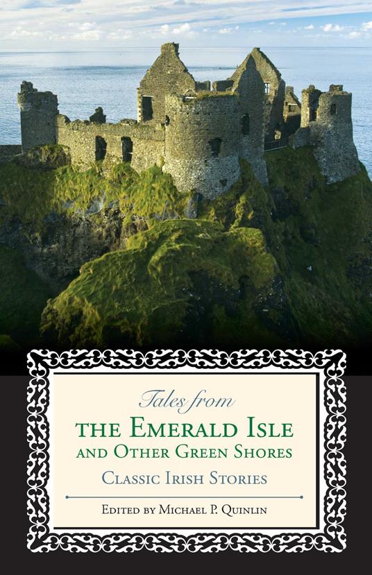Tales from the Emerald Isle and Other Green Shores