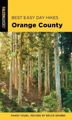 Best Easy Day Hikes Orange County - Randy Vogel,Bruce Grubbs - cover