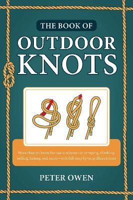 The Book of Outdoor Knots - Peter Owen - cover