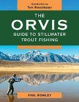 The Orvis Guide to Stillwater Trout Fishing - Phil Rowley - cover