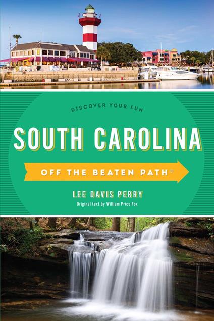 South Carolina Off the Beaten Path®