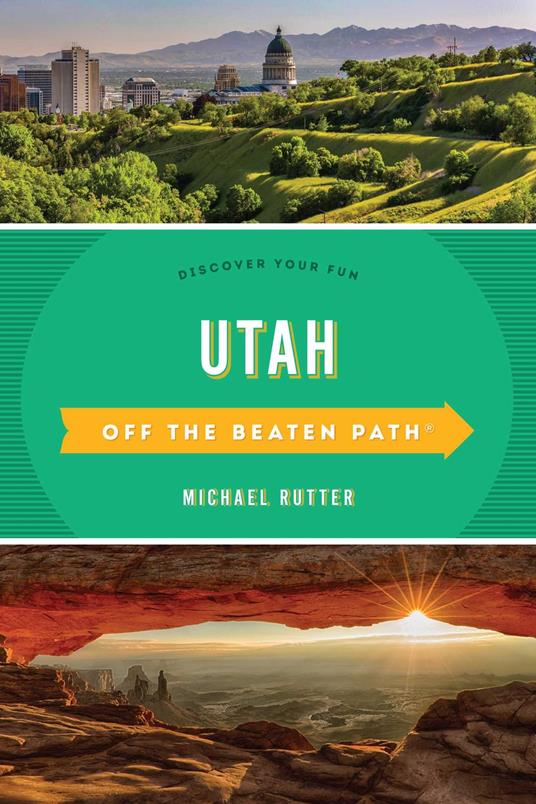 Utah Off the Beaten Path